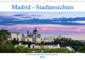 Madrid – Stadtansichten (Wandkalender 2021 DIN A4 quer) von Krebs,  Thomas