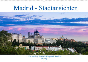 Madrid – Stadtansichten (Wandkalender 2022 DIN A2 quer) von Krebs,  Thomas