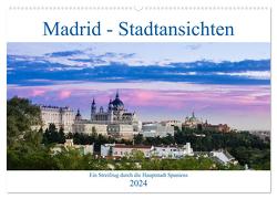 Madrid – Stadtansichten (Wandkalender 2024 DIN A2 quer), CALVENDO Monatskalender von Krebs,  Thomas