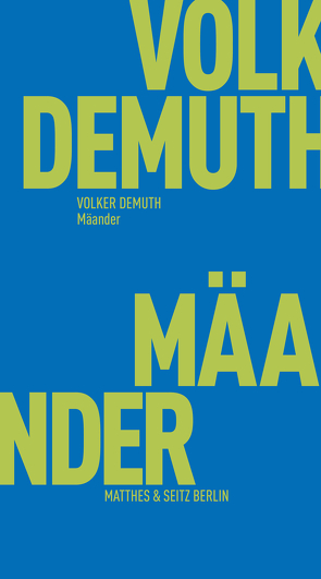 Mäander von Demuth,  Volker