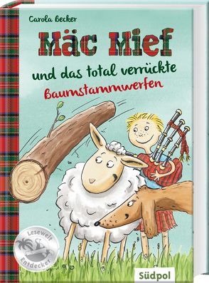 Mäc Mief und das total verrückte Baumstammwerfen von Becker,  Carola, Krabbe,  Ina