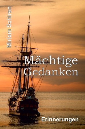 Mächtige Gedanken von Schiren,  Miriam