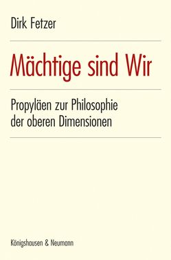 Mächtige sind Wir von Fetzer,  Dirk