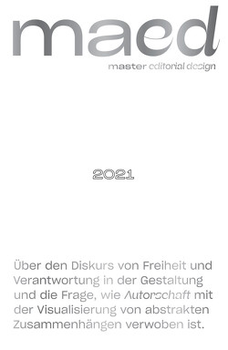 maed – master editorial design von Ammar,  Rim, Baldissera,  Ines-Marie, Bangert,  Christoph, Becker,  Friederike, Böhler,  Katharina, Born,  Laura, Brade,  Jennifer, buchlabor - forschungsnetzwerk buchmedien, Donay,  Theresa, Fachhochschule Dortmund,  Fachbereich Design, Gonska,  Michelle, Grewe,  Janis, Guillery,  Aurélien, Sauerland,  Leonie, Schneck,  Matthias, Spengler,  Sophia, Szramek,  Lea, Tersteegen,  Henrik