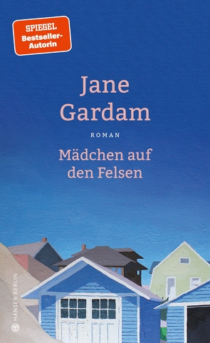 Mädchen auf den Felsen von Bogdan,  Isabel, Gardam,  Jane