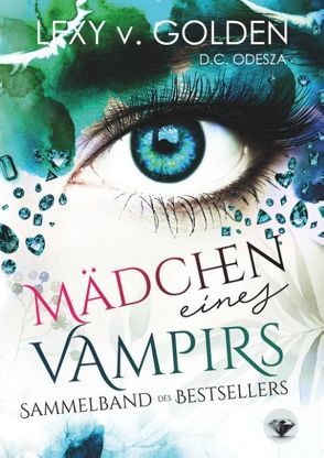 Mädchen eines Vampirs von Golden,  Lexy v.