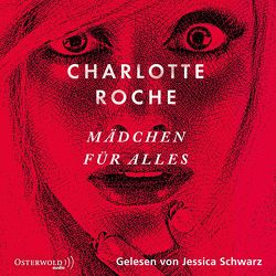 Mädchen für alles von Roche,  Charlotte, Schwarz,  Jessica