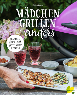 Mädchen grillen anders von Haun,  Silke