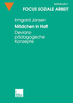 Mädchen in Haft von Jansen,  Irmgard