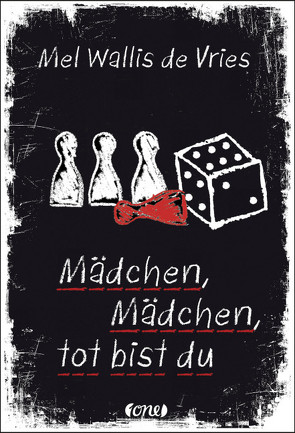 Mädchen, Mädchen, tot bist du von Vries,  Mel Wallis de