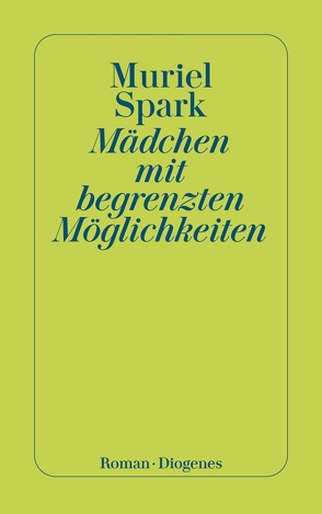 Mädchen mit begrenzten Möglichkeiten von Spark,  Muriel, Stromberg,  Kyra