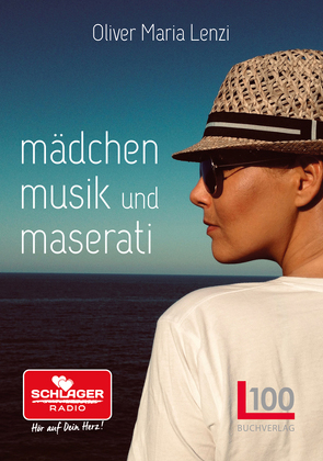 mädchen musik und maserati von Lenzi,  Oliver Maria