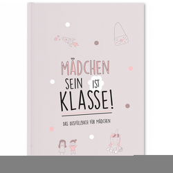 Mädchen sein ist klasse von Cupcakes & Kisses