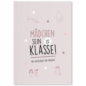 Mädchen sein ist klasse von Cupcakes & Kisses