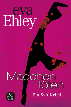 Mädchen töten von Ehley,  Eva