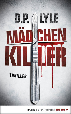 Mädchenkiller von Lyle,  D.P., Moreno,  Ulrike