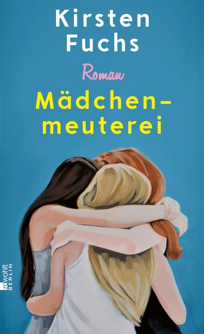 Mädchenmeuterei von Fuchs,  Kirsten