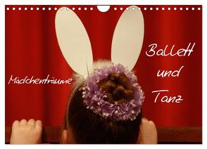 Mädchenträume – Ballett und Tanz (Wandkalender 2024 DIN A4 quer), CALVENDO Monatskalender von Kapp,  Lilo
