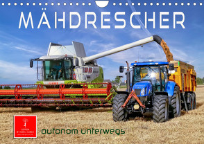 Mähdrescher – autonom unterwegs (Wandkalender 2023 DIN A4 quer) von Roder,  Peter