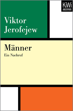 Männer von Jerofejew,  Viktor, Rausch,  Beate