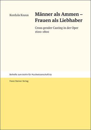 Männer als Ammen – Frauen als Liebhaber von Knaus,  Kordula