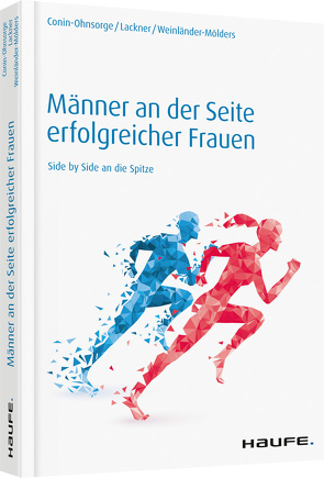 Männer an der Seite erfolgreicher Frauen von Conin-Ohnsorge,  Vanessa, Lackner,  Martina, Weinländer-Mölders,  Angelika