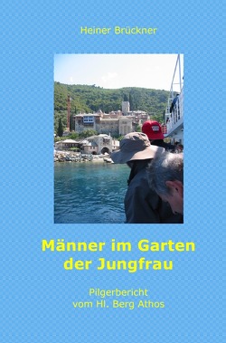 Männer im Garten der Jungfrau von Brückner,  Heiner