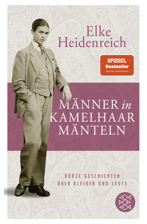 Männer in Kamelhaarmänteln von Heidenreich,  Elke