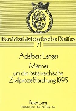 Männer um die österreichische Zivilprozeßordnung 1895