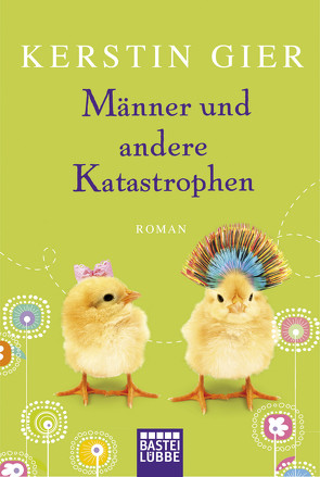 Männer und andere Katastrophen von Gier,  Kerstin