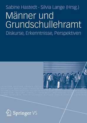 Männer und Grundschullehramt von Hastedt,  Sabine, Lange,  Silvia