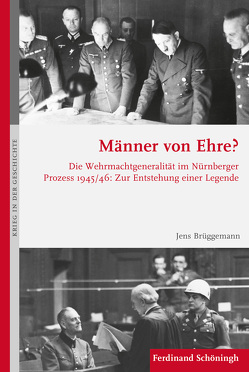 Männer von Ehre? von Brüggemann,  Jens, Förster,  Stig, Kroener,  Bernhard R., Wegner,  Bernd, Werner,  Michael