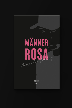 Männerrosa von Alexander,  Poetry