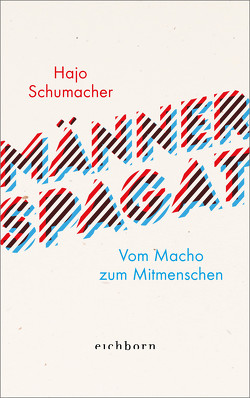 Männerspagat von Schumacher,  Hajo