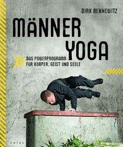 Männeryoga von Bennewitz,  Dirk