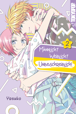 Männlich? Weiblich? Unbeschreiblich! 02 von Kusano,  Kenichi, Yasuko