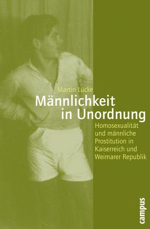 Männlichkeit in Unordnung von Lücke,  Martin