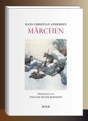 Märchen von Andersen,  Hans Christian, Reuscher,  Julius, Robinson,  William Heath