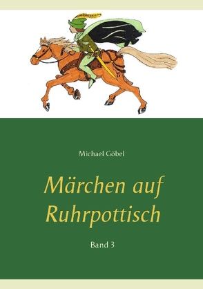 Märchen auf Ruhrpottisch von Göbel,  Manuela, Göbel,  Michael