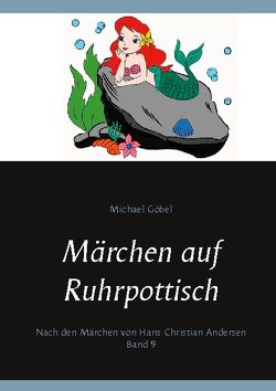 Märchen auf Ruhrpottisch von Göbel,  Michael