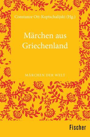 Märchen aus Griechenland von Ott-Koptschalijski,  Constanze