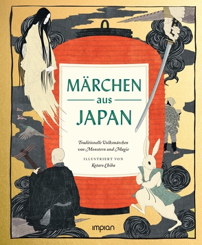 Märchen aus Japan von Books,  Chronicle, Chiba,  Kotaro