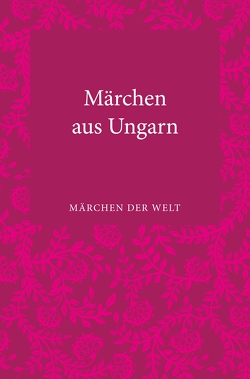 Märchen aus Ungarn von Petzoldt,  Leander