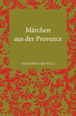 Märchen der Provence von Hörger,  Marlies