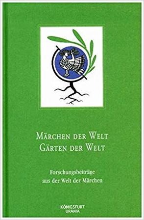 Märchen der Welt – Gärten der Welt von Europäische Märchengesellschaft