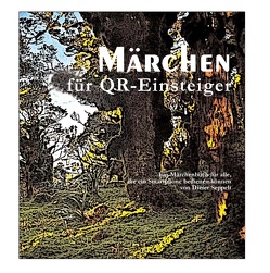 Märchen für QR-Einsteiger von Seppelt,  Dieter