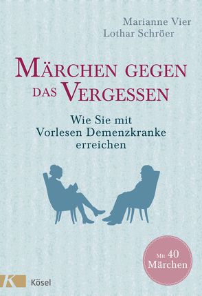 Märchen gegen das Vergessen von Schröer,  Lothar, Vier,  Marianne