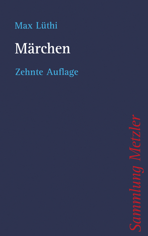 Märchen von Luethi,  Max, Rölleke,  Heinz