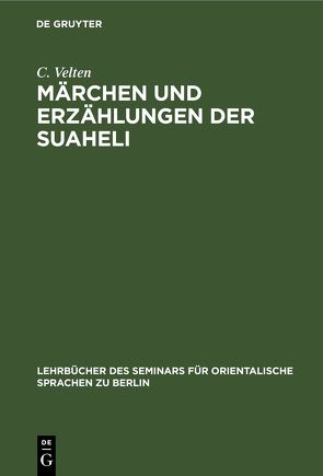 Märchen und Erzählungen der Suaheli von Velten,  C.