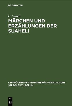 Märchen und Erzählungen der Suaheli von Velten,  C.